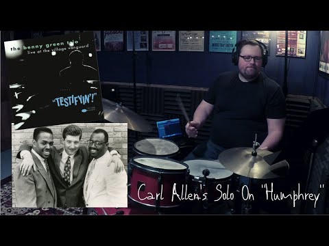Carl Allen's Solo on "Humphrey"