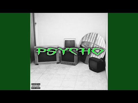 PSYCHO (feat. ZMATENEY & safran)
