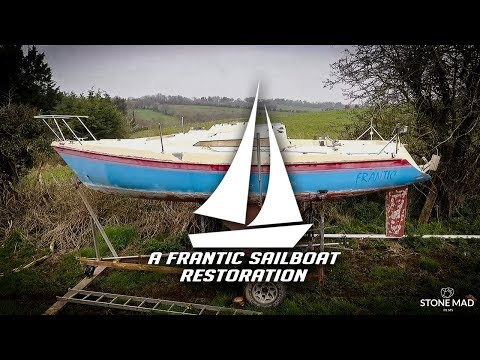A Frantic Sailboat Restoration - EP1 - New Owner!