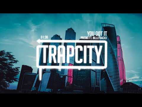 Prismo  ft. Billyracxx - You Got It