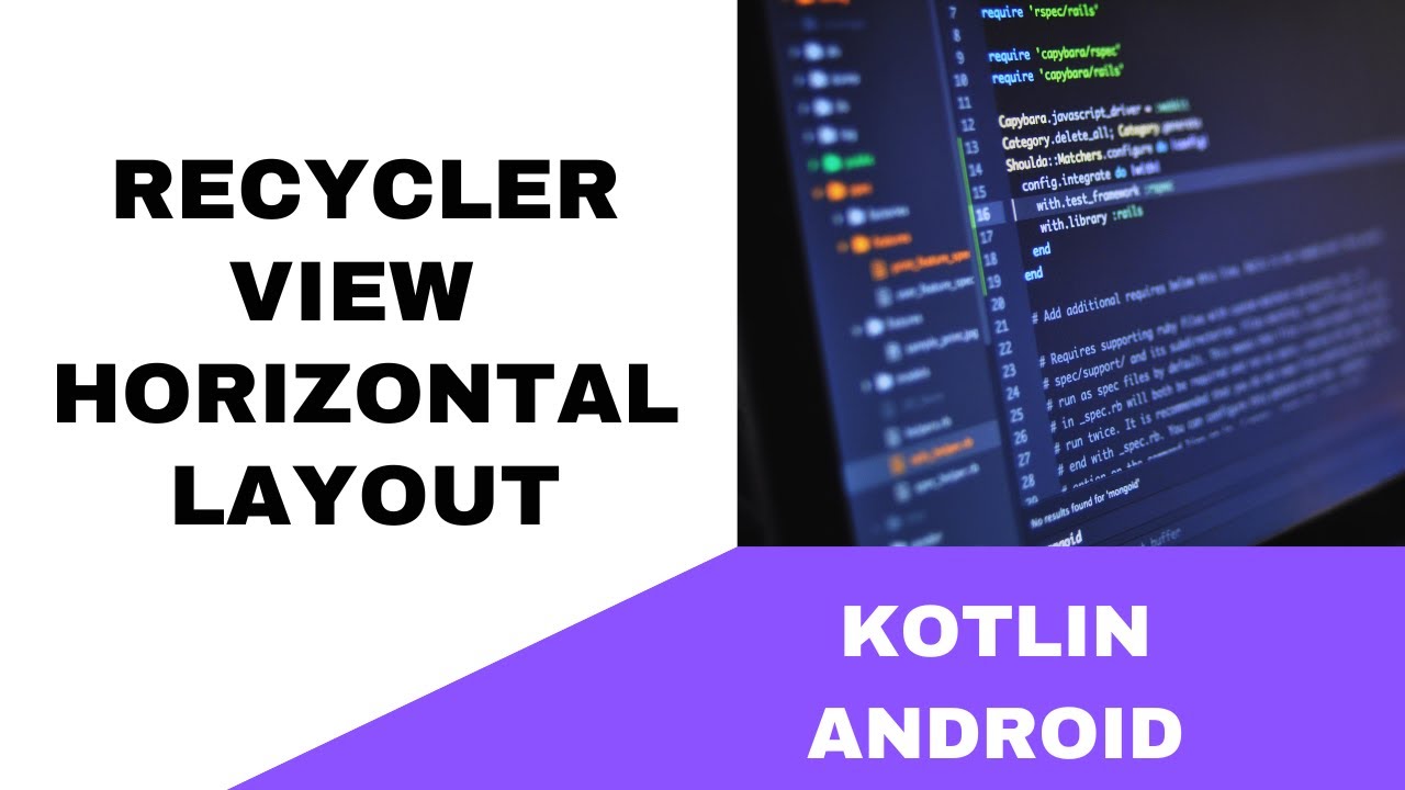 ANDROID - RECYCLER VIEW HORIZONTAL LAYOUT || TUTORIAL IN KOTLIN