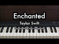 Enchanted - Taylor Swift | Piano Karaoke by Andre Panggabean