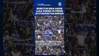 Kabar Baik! Bobotoh Bisa Datangi Laga Persib Bandung Kontra Persis Solo di Stadion Pakansari Bogor