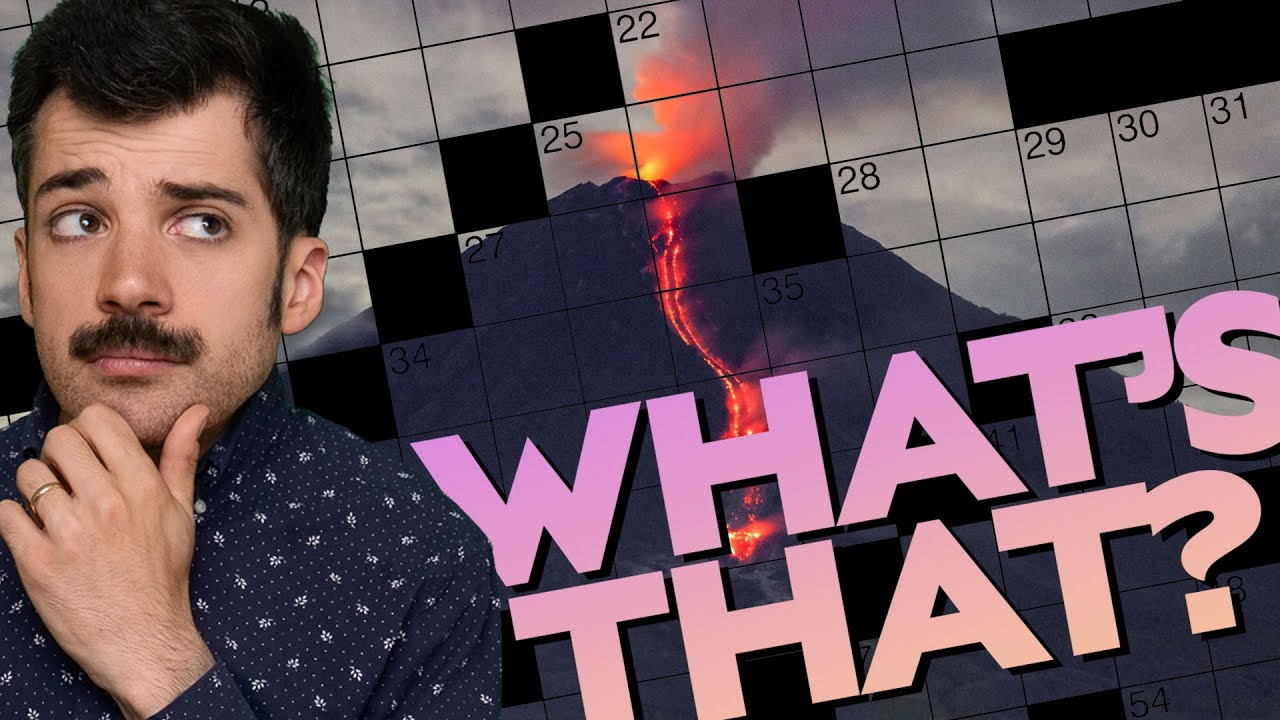 Volcanoes: How Do They Work?! - 20 September 2021 New York Times Crossword