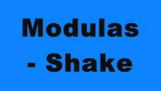Modulas - Shake