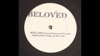 Beloved - Acid Love (Original Mix) (1988)