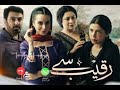 Pakistani drama raqeeb se beautiful drama music ringtone