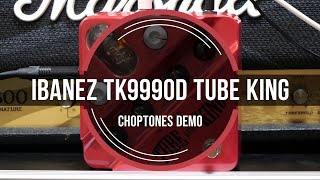 Video thumbnail for Ibanez TK999HT Tube King Overdrive | Playthrough Demo by ChoptonesOfficial