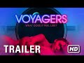 Voyagers (2021) Official Trailer | Tye Sheridan, Lily-Rose Depp