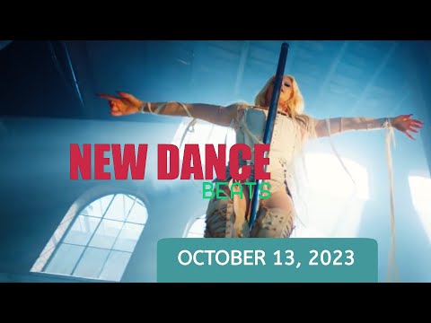 NEW DANCE BEATS EP. 138 - OCTOBER 13, 2023