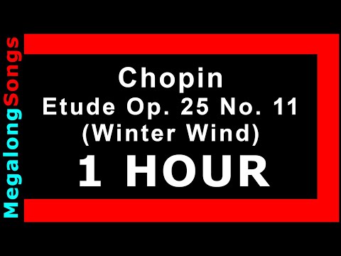 Chopin - Etude Op. 25 No. 11 (Winter Wind) 🔴 [1 HOUR] ✔️