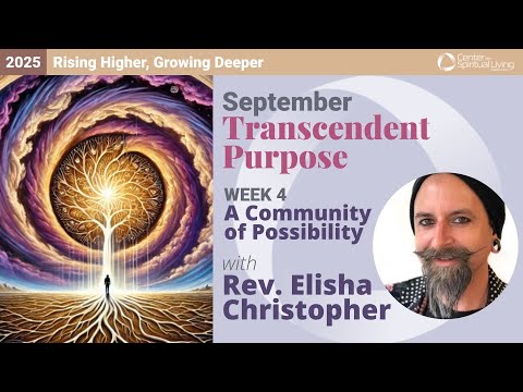 A Community of Possibility | Rev. Elisha Christopher | 9/28/25 Sunday Talk