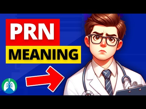 What Does PRN Mean?