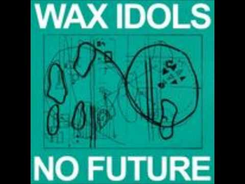 Wax Idols - Hitman