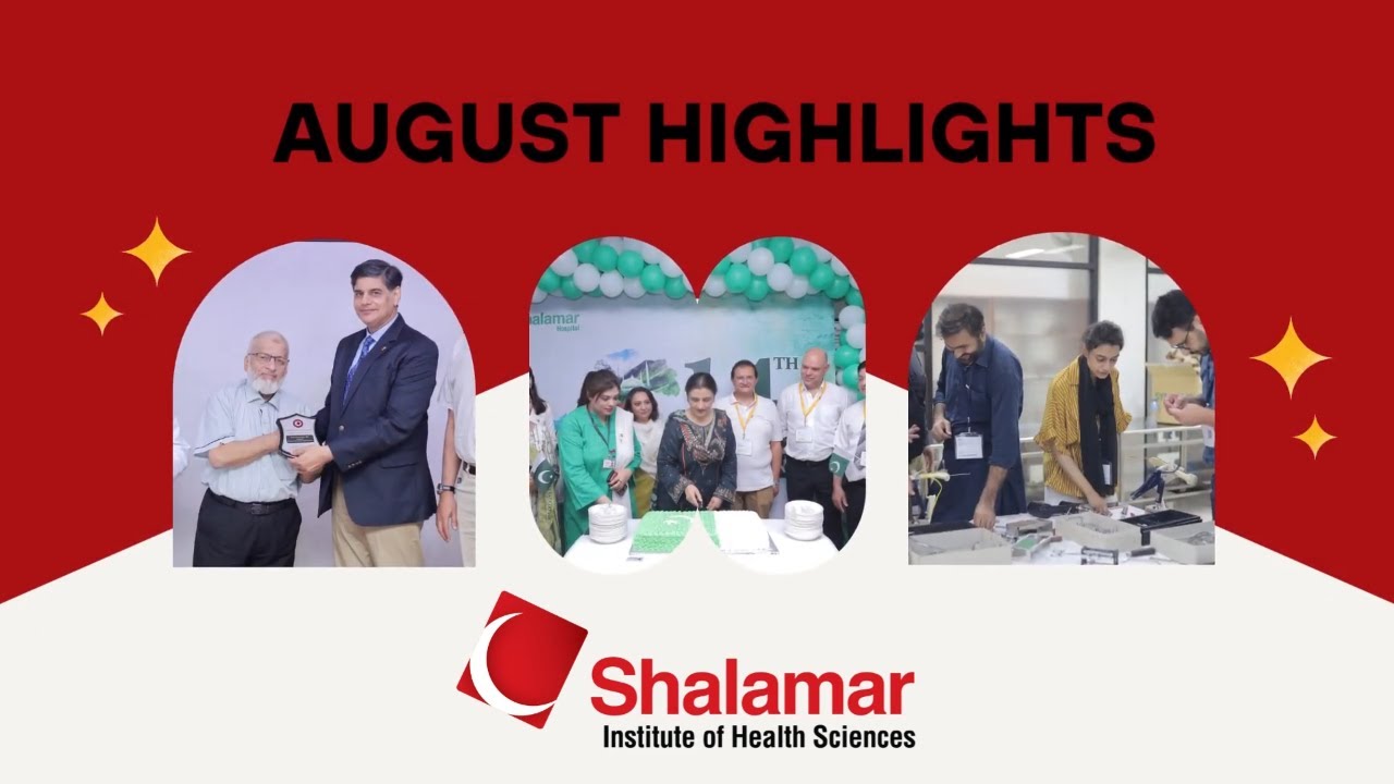 August Highlights | Achievements | Shalamar Institute of Health Sciences