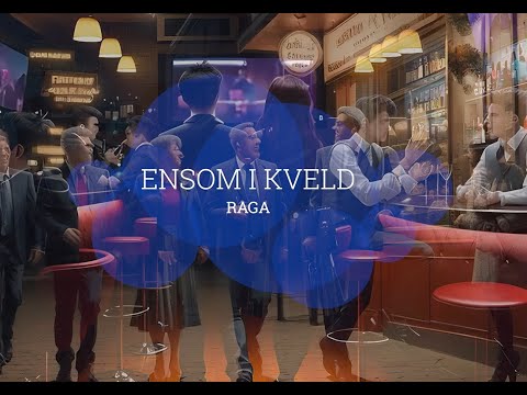Ensom i kveld - Raga Rockers