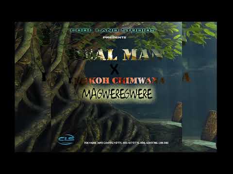 Lukkoh Chimwana X Real Man Magweregwere [Official Audio]