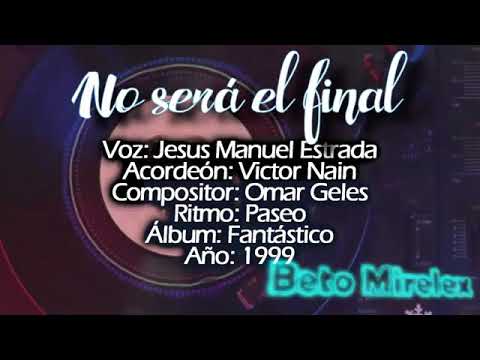 Jesús Manuel no sera el final