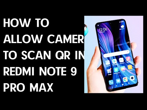 How to Activate QR Code Scanning on XIAOMI Redmi Note 9 Pro Max