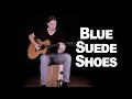 Blue Suede Shoes by Carl Perkins | Acoustic Fingerstyle Guitar
