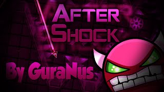 AfterShock by GuraNus - GD 2.0 (60 FPS)