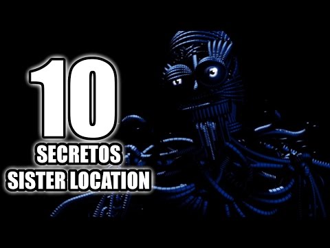 TOP: 10 Secretos De FNAF Sister Location Que No Sabias