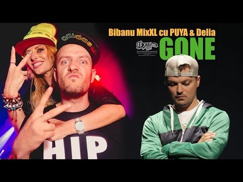 Bibanu MixXL feat. Puya & Delia - Gone | Videoclip Oficial