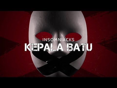 Insomniacks - Kepala Batu (Lirik Video)
