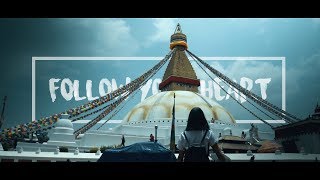 FOLLOW YOUR HEART -  Sonam Tashi