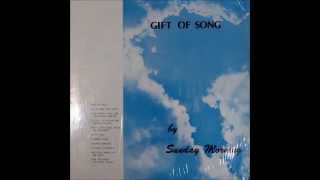 Sunday Morning - Gift of Song (1974, US)