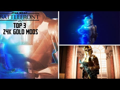 STAR WARS Battlefront 2 Top 3 24K Gold Mods