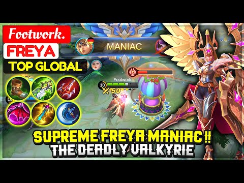 Supreme Freya MANIAC !! The Deadly Valkyrie [ Top Global Freya ] Footwork. - Mobile Legends