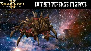 Lurker Defense in Space - Starcraft 2 Mod