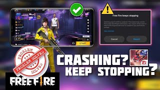 How To Fix Free Fire Keeps Crashing or Stopping Is