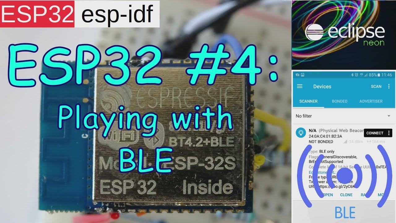 ESP32 #4: esp-idf - playing with BLE / Bluetooth