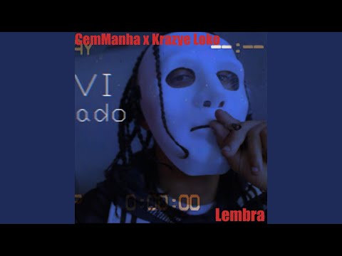 Lembra (feat. CemManha)