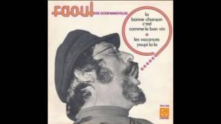 Raoul DE GODEWARSVELDE ‎– La Bonne Chanson C’est Comme le Bon  Vin / 45 Tours / 17 cm / SP 1973