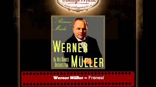 Werner Müller -- Frenesí