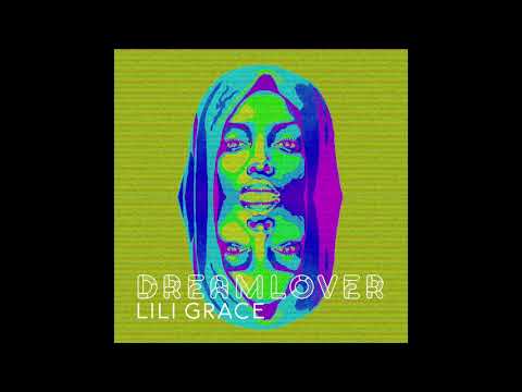 Lili Grace - Dreamlover