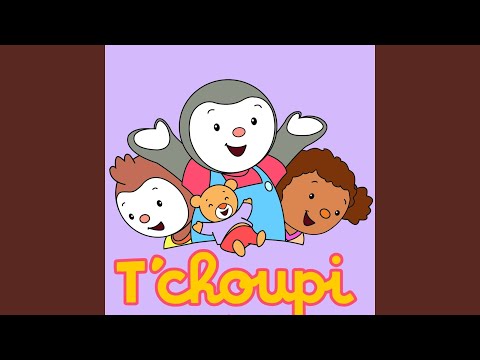 Tchoupi, le générique (Version originale de la série)