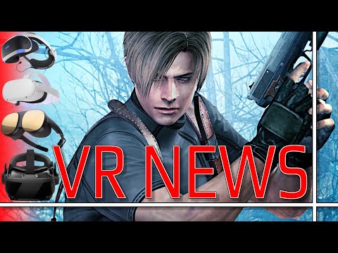 Resident Evil 4 VR - Latest | Minecraft VR - Big Update | New HTC Vive Flow Game & More | VR NEWS