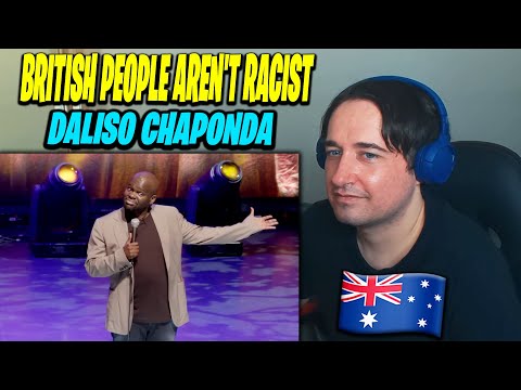 Australian Reaction to British People Aren't Racist - Daliso Chaponda