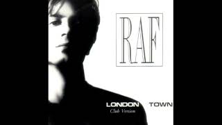 RAF - LONDON TOWN (SINGLE VERSION) - SIDE B - B-2 - 1987