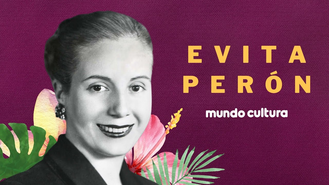 EVA PERÓN (EVITA) CONHEÇA A HISTÓRIA COMPLETA - MULHERES QUE INSPIRAM