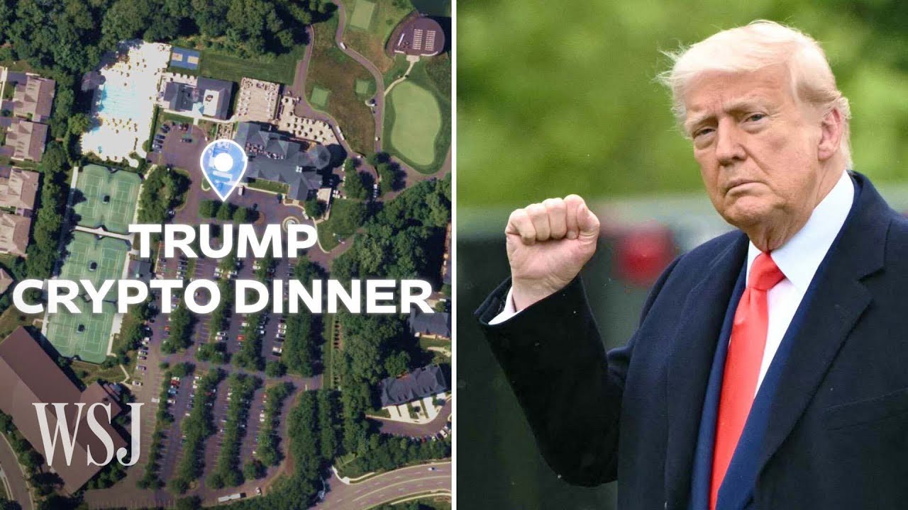 Trump’s Controversial Crypto Dinner: Guests Describe How It Unfolded | WSJ