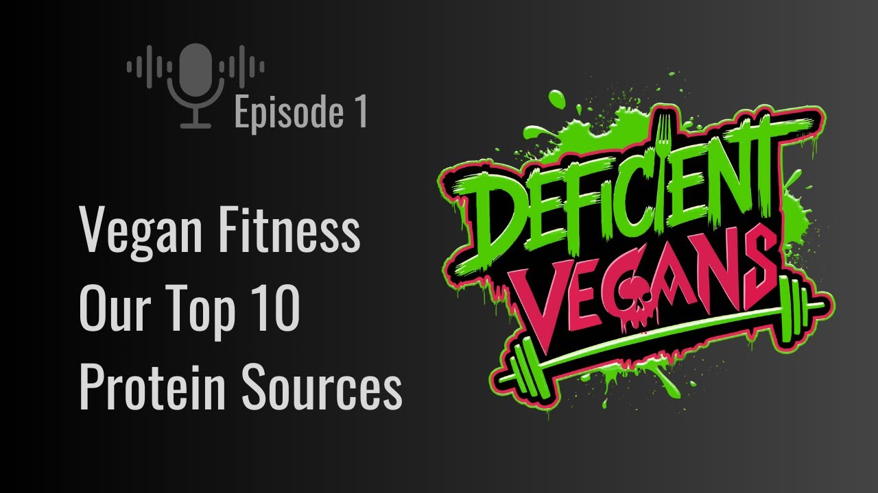 Vegan Fitness: Our top 10 protein sources