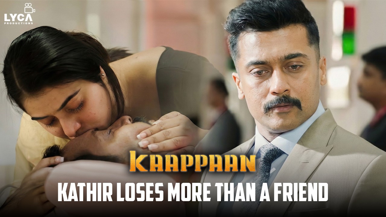 Kaappaan | Kathir Couldn’t Save His Friend | Suriya | Sayyeshaa| Arya | Mohanlal