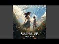 Sajna Ve (Lofi Flip)