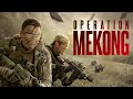 Operation Mekong Blutiger Drogenkrieg Am Mekong True Crime Action Thriller Aus Asien