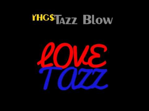 Tazz Blow - Love Tazz
